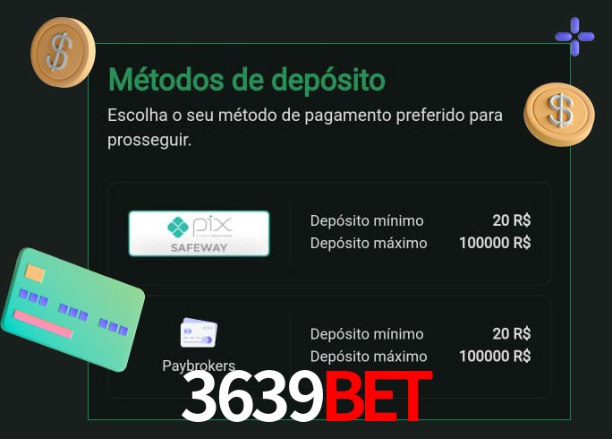 O cassino 3639bet oferece uma grande variedade de métodos de pagamento